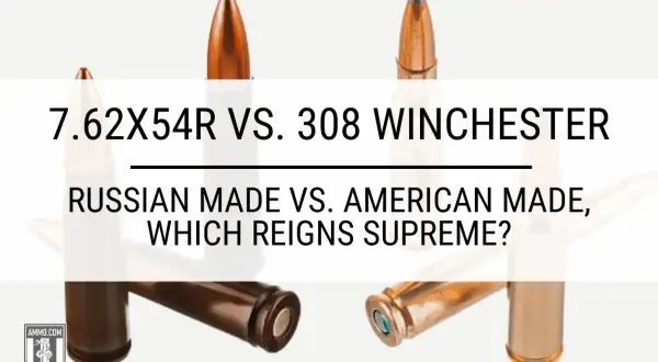 Vergleich von Patronen: russisches Kaliber 7,62x54R gegen amerikanisches .308 Winchester.